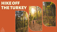 Hike Off the Turkey