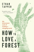 How to Love a Forest with author Ethan Tapper